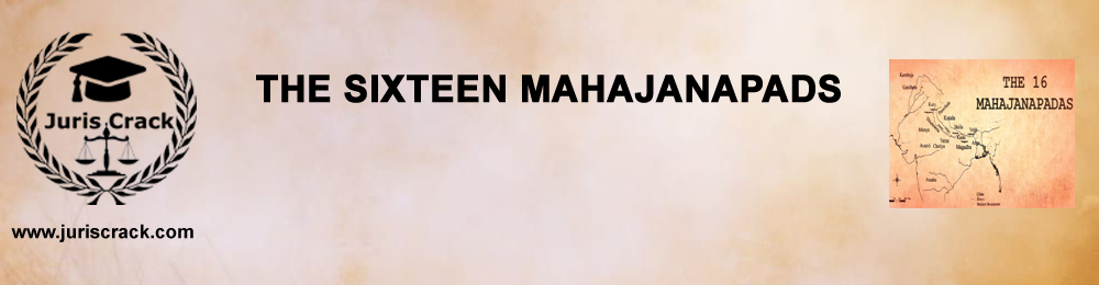The Sixteen Mahajanapads of the Ancient India